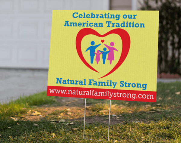 Natural Family Tradition Yard Signs (30 Pack)